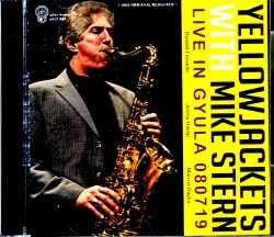 Yellowjackets Mike Stern イエロージャケッツ マイク・スターン/Hungary 2008