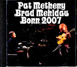 Pat Metheny Brad Mehldau Quartet パット・メセニー ブラッド・メルドー/Germany 2007 Complete