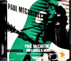 Paul McCartney ポール・マッカートニー/Unplugged London,UK 1991 & more