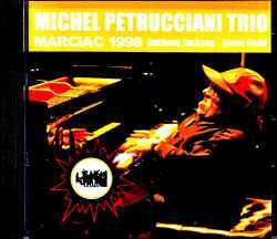 Michel Petrucciani Trio Anthony Jackson Steve Gadd ミシェル・ペトルチアーニ/France 1998