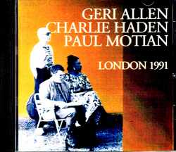 Geri Allen Charlie Haden Paul Motian ジュリ・アレン チャーリー・ヘイデン/London,UK 1991