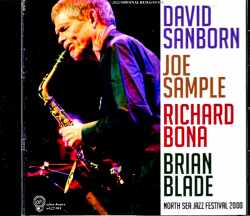 David Sanborn Joe Sample Richard Bona Brian Blade デヴィッド・サンボーン ジョー・サンプル/Netherlands 2000