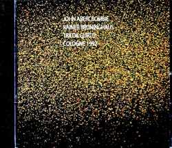 Rainer Bruninghaus John Abercrombie ライナー・ブリューニングハウス ジョン・アバクロンビー/Germany 1992 Complete