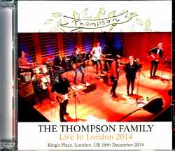 Richard Thompson Family リチャード・トンプソン/London,UK 2014 Complete