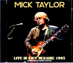 Mick Taylor ミック・テイラー/Ukraine 1995