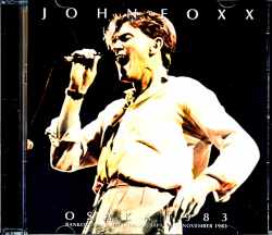 John Foxx ジョン・フォックス/Osaka,Japan 1983