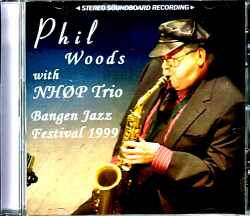 Phil Woods with NHOP Trio フィル・ウィズ/Sweden 1999