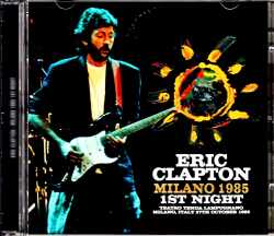 Eric Clapton エリック・クラプトン/Italy 10.27.1985