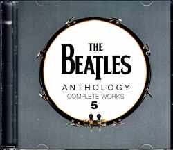 Beatles ビートルズ/アンソロジー新編集拡張改訂版 『コンプリート・ワークス』 第5弾 Anthology Complete Works Vol.5