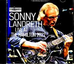 Sonny Landreth サニー・ランドレス/WA,USA 2022