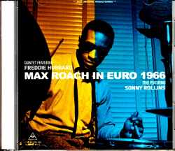 Max Roach Sonny Rollins マックス・ローチ ソニー・ロリンズ/Sweden 1966 & more Remastered