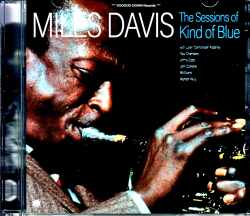 Miles Davis John Coltrane Bill Evans マイルス・デイビス/カインド・オブ・ブルー・セッションズ Kind of Blue Sessions