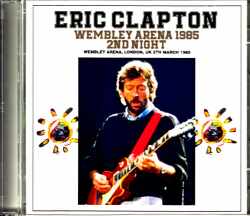 Eric Clapton エリック・クラプトン/London,UK 3.5.1985 Complete