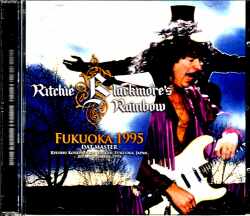 Ritchie Blackmore's Rainbow レインボー/Fukuoka,Japan 1995 DAT Master