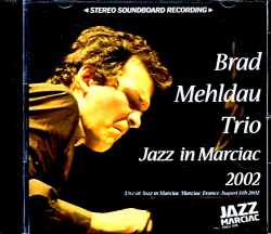 Brad Mehldau Trio ブラッド・メルドー/France 2002