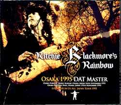 Ritchie Blackmore's Rainbow レインボー/Osaka 1995 2Days DAT Master