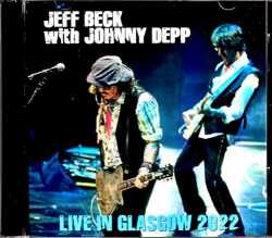 Jeff Beck Johnny Depp ジェフ・ベック ジョニー・デップ/Scotland,UK 2022