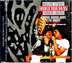Rolling Stones ローリング・ストーンズ/Tokyo,Japan 3.14.1995