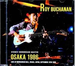 Roy Buchanan ロイ・ブキャナン/Osaka,Japan 1986