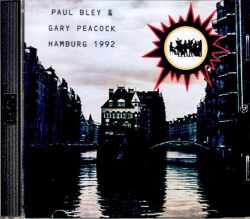 Paul Bley Gary Peacock ポール・ブレイ ゲイリー・ピーコック/Germany 1992