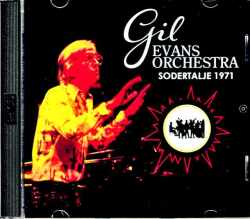 Gil Evans Orchestra ギル・エヴァンス/Sweden 1971