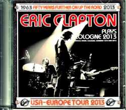 Eric Clapton エリック・クラプトン/Germany 2013 Complete