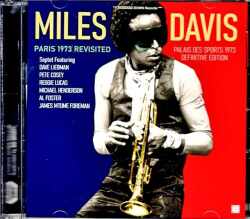 Miles Davis マイルス・デイビス/追憶のパリ 1973年 France 1973 Revisited