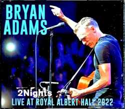 Bryan Adams ブライアン・アダムス/London,UK 2022 2Days Complete