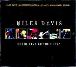 Miles Davis Bill Evans,Mike Stern,Marcus Miller マイルス・デイビス ビル・エヴァンス/London,UK 1982 3Days & more