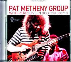 Pat Metheny Group Lyle Mays,Perry Sisters パット・メセニー ライル・メイズ/MA,USA 1985 Complete