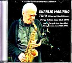 Charlie Mariano Trio チャーリー・マリアーノ/Austria 2004