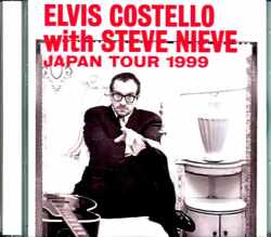 Elvis Costello Steve Nieve エルヴィス・コステロ スティーヴ・ナイーヴ/Tokyo,Japan 1999 Complete