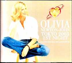 Olivia Newton-John オリビア・ニュートン・ジョン/Tokyo,Japan 4.4.2003 Original Audience Recording & more