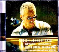 Keith Jarrett Trio キース・ジャレット/Tokyo,Japan 5.8.2007 Complete