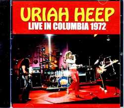 Uriah Heep ユーライア・ヒープ/SC,USA 1972