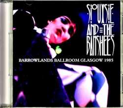 Siouxsie and the Banshees スージー・アンド・ザ・バンシーズ/Scotland,UK 1985 Complete