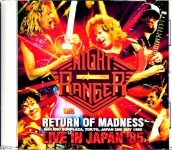 Night Ranger ナイト・レンジャー/Tokyo,Japan 5.2.1985
