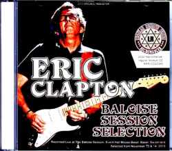 Eric Clapton エリック・クラプトン/Switzerland 2013 2Days Soundboard