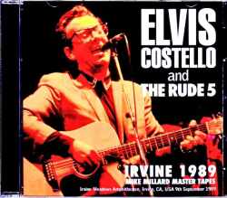 Elvis Costello and the Rude 5 エルヴィス・コステロ/CA,USA 1989 Mike Millard Master Tapes