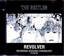 Beatles ビートルズ/リボルバー Revolver Recording Sessions Chronology Vol.1