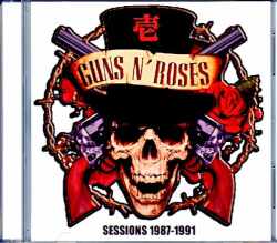 Guns N' Roses ガンズ・アンド・ローゼス/Soundboard Recording Sessions 1987-1991 Vol.1
