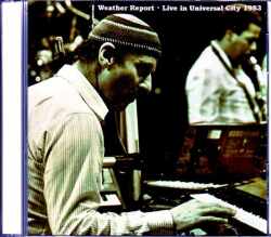 Weather Report ウェザー・リポート/CA,USA 1983 Complete