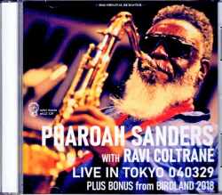 Pharoah Sanders Ravi Coltrane ファラオ・サンダース ラヴィ・コルトレーン/Tokyo,Japan 2004 Complete & more