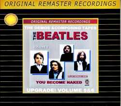 Beatles ビートルズ/デモ音源集大成のアップグレード Demos & Composing Tapes Vol.5-6 Upgrade
