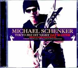Michael Schenker マイケル・シェンカー/Tokyo,Japan 3.29.2012 Complete DAT Master