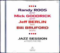 Randy Rods Mick goodrick Bill Bruford ランディ・ルース ミック・グッドリック/MA,USA 1980