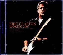 Eric Clapton エリック・クラプトン/England,UK 2007 DAT Master