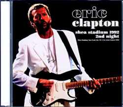 Eric Clapton エリック・クラプトン/NY,USA 8.22.1992 Complete
