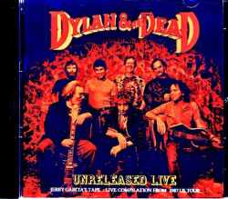 Bob Dylan Grateful Dead ボブ・ディラン グレイトフル・デッド/Unreleased Live Album 1987