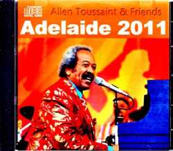 Allen Toussaint  アラン・トーサン/Australia 2011